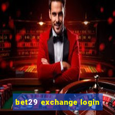 bet29 exchange login